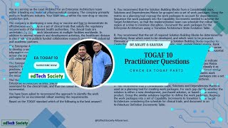 Pass TOGAF10 in 4 weeks  Crack EA TOGAF Part 2  Approach to solve Practitioner Question [upl. by Ayit772]