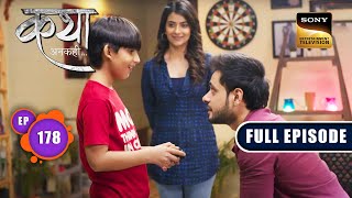 Rishton Ki Terms And Conditions  Katha Ankahee  Ep 178  Full Episode  9 August 2023 [upl. by Annhoj]