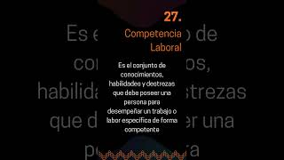 27 Qué es una Competencia Laboral [upl. by Baldwin399]