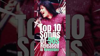 Top 10 Songs of 90s Released in November music musiconfire top10 top10songs 90ssongs 90smusic [upl. by Atinna382]