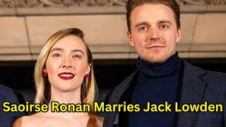 Saoirse Ronan Marries Jack Lowden in secret Scottish ceremony [upl. by Westlund]