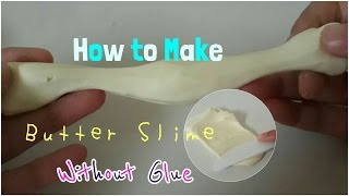 How to Make Butter Slime Without Glue  2 Ingredients [upl. by Zipnick137]