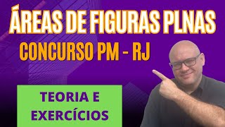 CURSO PREPARATÃ“RIO PARA CONCURSO PMRJ  ÃREAS DE FIGURAS PLANAS [upl. by Atiseret778]