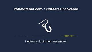 Electronic Equipment Assembler  Careers Uncovered [upl. by Siraved]