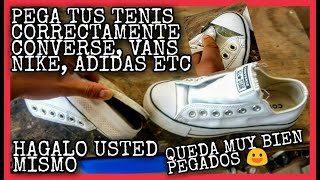 COMO PEGAR TUS TENIS👟 CONVERSEVANS NIKEADDIDAS👟 ETC CORRECTAMENTE Y EL PEGAMENTO ADECUADO✔😱 [upl. by Ebba]