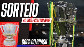 COPA DO BRASIL Sorteio dos confrontos da 1ª fase ao vivo [upl. by Halliday]