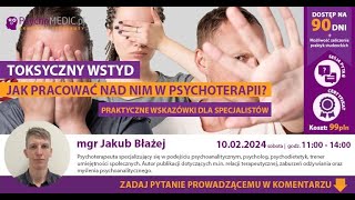 Toksyczny wstyd  jak pracować nad nim w psychoterapii Praktyczne wskazówki dla specjalistów [upl. by Atelra759]