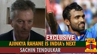 Exclusive  Ajinkya Rahane is Indias Next Sachin Tendulkar  Steve Waugh to Thanthi TV [upl. by Martie]