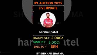 harshal patel sold to SRH for 800Cr iplipl2025ipllive auction auction2025 [upl. by Leirbaj]