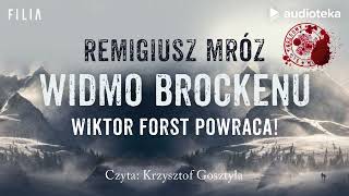 quotWidmo Brockenuquot Remigiusz Mróz  audiobook [upl. by Nerdna]