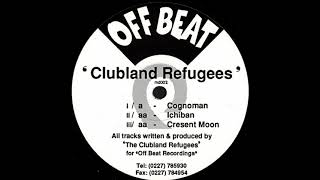 Clubland Refugees Cognoman [upl. by Gillett]