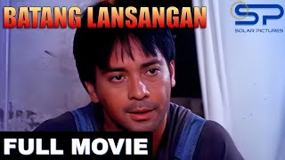 BATANG LANSANGAN  Full Movie  Action w Ronnie Ricketts [upl. by Sturrock]