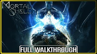 MORTAL SHELL – Full Gameplay Walkthrough  No Commentary 【FULL GAME】4k Ultra HD [upl. by Oiceladni]