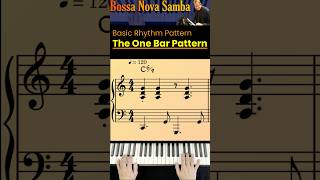 The No 1 Bossa Nova Samba One Bar Pattern for Piano [upl. by Llednyl814]