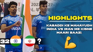 India vs Iran Highlights  Asian Kabaddi Championship 2023  What a match  Kabaddi Highlights [upl. by Norris]