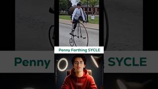 Penny Farthing SYCLE factsdaily amazingfact viralfactsvideo youtubeshorts [upl. by Jemine467]