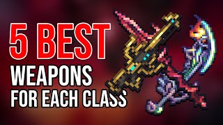 5 Best Weapons for Each Class in Terraria Calamity Mod [upl. by Jacobson748]