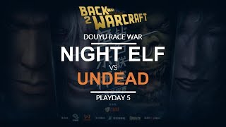 Race War 2018  Team Night Elf vs Team Undead [upl. by Alhsa332]