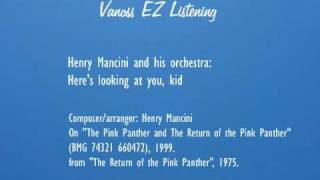 Heres looking at you kid audio  Henry Mancini and his orchestra [upl. by Submuloc]