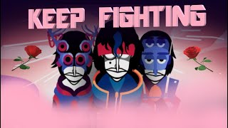 Keep Fighting  An Incredibox Piege Mix [upl. by Annasiul329]