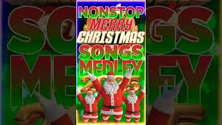 Nonstop Christmas Songs Medley 2025🎄🎁🤶 Paskong Pinoy 2025 shorts christmassongs [upl. by Htidirrem161]