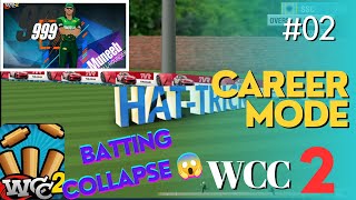 WCC2 Career Mode  02  A Batting Collapse [upl. by Alard]