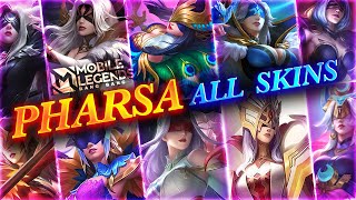 ALL PHARSA SKINS 2024  Mobile Legends [upl. by Mohkos]