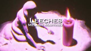 Melanie Martinez  Leeches edit audio [upl. by Eliza]