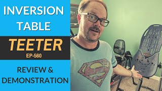 Teeter EP560 Inversion Table Review and Demonstration [upl. by Narag516]