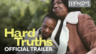 HARD TRUTHS Official Trailer  Mongrel Media [upl. by Kcirde]