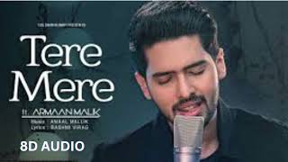 Le Ja Mujhe Sath Tere 8D Audio  Armaan Malik  Amaal Malik [upl. by Hicks]