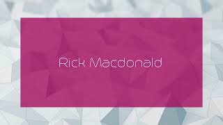 Rick Macdonald  appearance [upl. by Otreblaug]