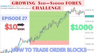 GROWING 10  1000 FOREX CHALLENGE EP27 [upl. by Artimid]