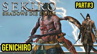 Genichiro  Part 3  Sekiro [upl. by Olav]