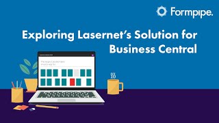 Exploring Lasernet’s Solution for Business Central [upl. by Teevens]