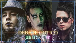 DEBATE GOTICO ¿Que es ser Gotico feat RichyNox  drahcirzeuqsav  Midnight Bat [upl. by Harbot839]