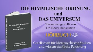 Die Himmlische Ordnung und Das Universum  Seiten 368374 Hörbuch [upl. by Luigi]