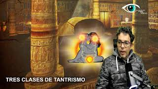 TRES CLASES DE TANTRISMO [upl. by Glogau]