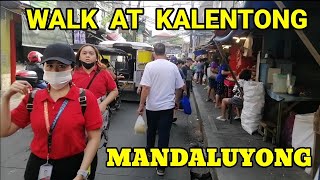 GENERAL KALENTONG MANDALUYONG CITY WALKING  PHILIPPINES [upl. by Dunson]