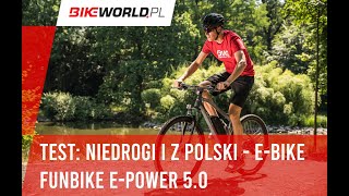 Test Elektryczny rower górski Funbike EPower 50 [upl. by Yelreveb189]