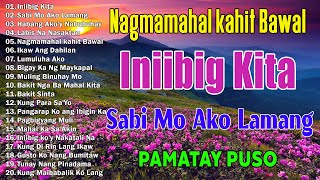 Habang Akoy Nabubuhay  Tagalog Love Song Collection Playlist 2024  Best Nonstop Pamatay Puso [upl. by Bill]