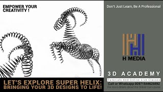 Lets explore superhelix bringing your 3d designs to life Malayalam [upl. by Rehpotirhc]