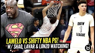 LaMelo Ball GOES AT SHIFTY Former NBA POINT GUARD at The Drew w Shaq amp Lonzo Watching [upl. by Yeznil]