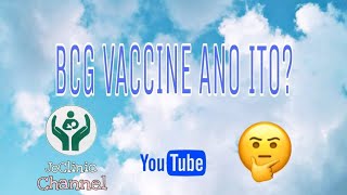 BCG Vaccine Mga kahalagahan [upl. by Nosmas36]