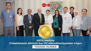 AKFA Medline Ikkinchi bor JCI akkreditatsiyasidan otishga muvaffaq boldi [upl. by Heidie]