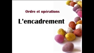 ordre et opérations  lencadrement  2ème année college [upl. by Keriann454]