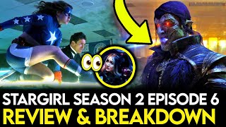 Stargirl Season 2 Episode 6 Breakdown  Ending Explained Things Missed amp Theories [upl. by Kong227]