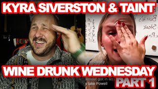 Kyra Wine Drunk Wednesday With Preston  OH ITS BAD pt 1 [upl. by Reimer]