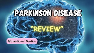 Parkinson Disease Review  CNS pathology  pathoma  emotionalmedico [upl. by Cissiee635]