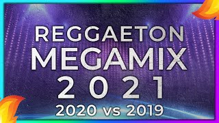 REGGAETON DJ MEGAMIX 2021🔥 Lo mejor y lo mas escuchado del 2020 vs 2019 [upl. by Greg]